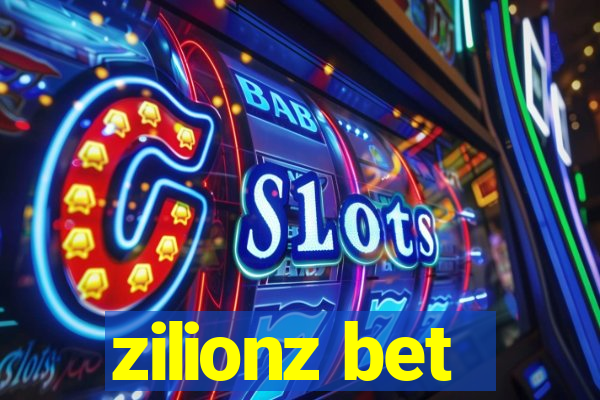 zilionz bet